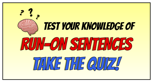 Run on Sentences Quiz Super ELA 